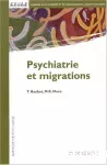 Psychiatrie et migrations : rapport de psychiatrie [présenté au] Congrès de psychiatrie et de neurologie de langue française, 2003