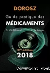 Guide pratique des médicaments [2018]